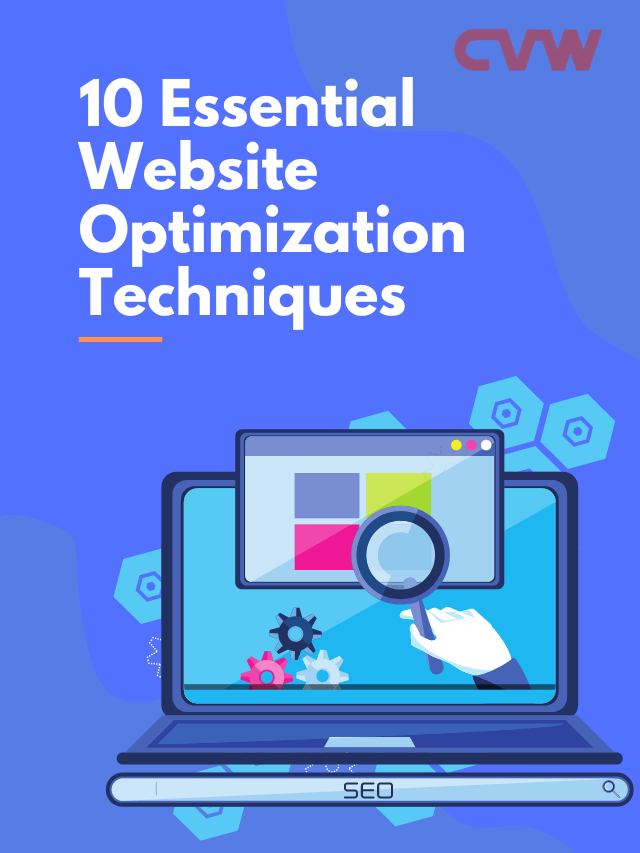10 Essential Website Optimization Techniques