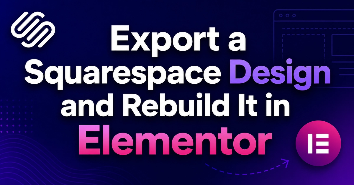 Best Website Design Company in Tamilnadu 12 Export a Squarespace Design and Rebuild It in Elementor