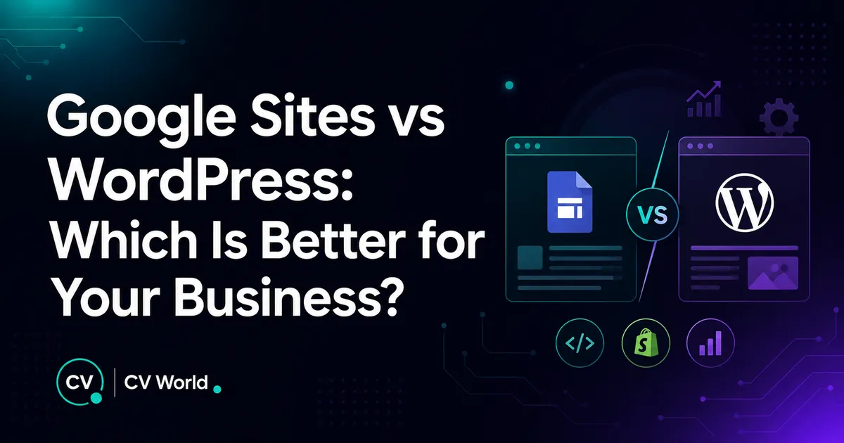 Google Sites vs WordPress Which Is Better for Your Business 1
