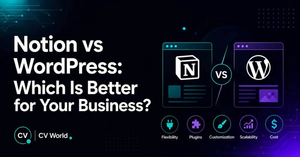 Notion vs WordPress: Which Is Better for Your Business? 1 Notion vs WordPress Which Is Better for Your Business 1